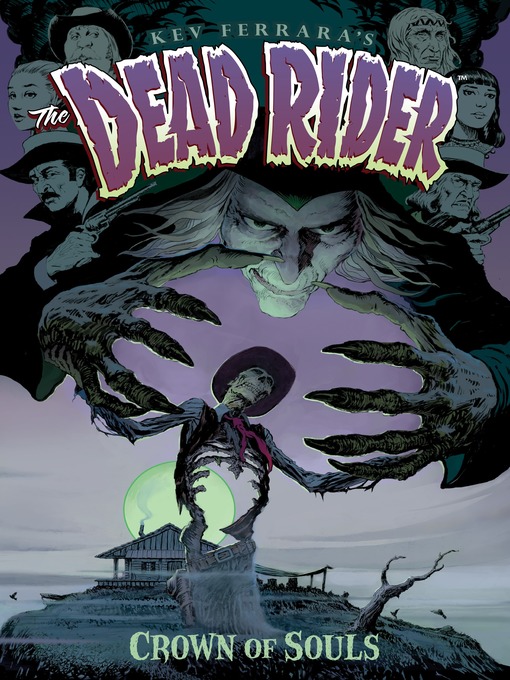Title details for The Dead Rider: Crown of Souls by Kevin Ferrara - Available